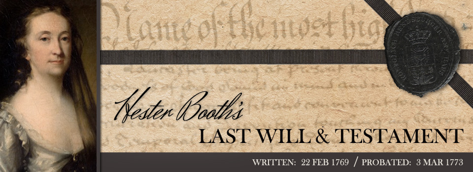 Last Will and Testament of Hester Booth (1773)